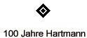 100 Jahre Hartmann