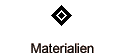 Materialien
